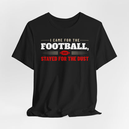 Black crewneck football graphic t-shirt with white “FOOTBALL” and red “stayed for the dust”