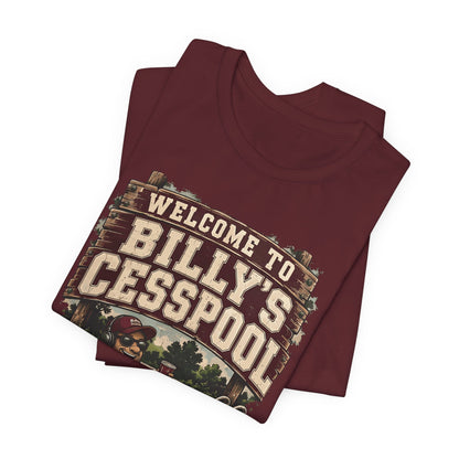 Maroon folded T-shirt showing Welcome to Billy's Cesspool graphic front