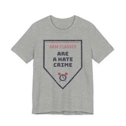 Heather gray graphic T-shirt with '8AM CLASSES' hate crime emblem