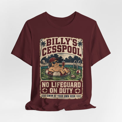 Maroon T-shirt with Billy's Cesspool graphic centered on the front