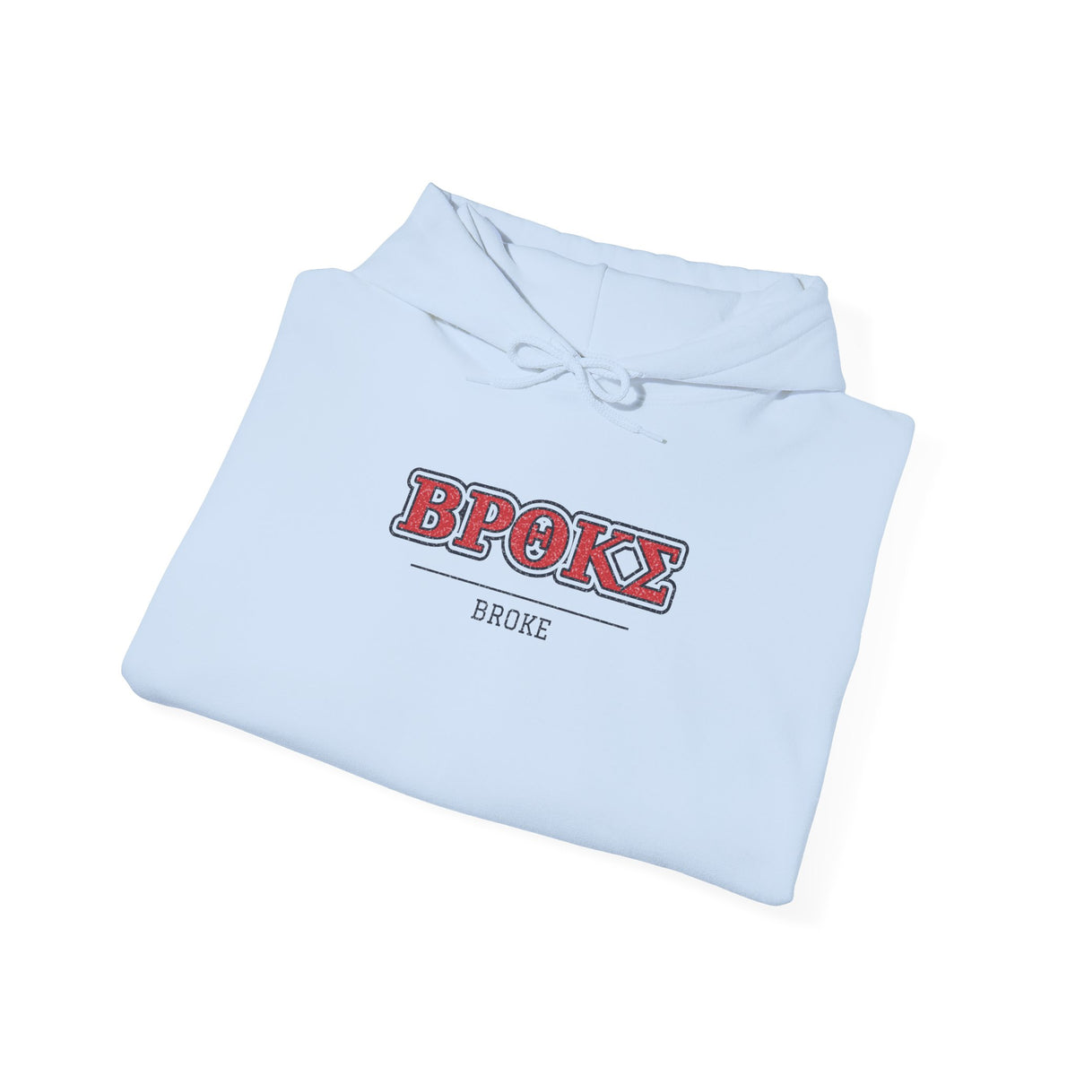 Light blue hoodie with “BPROKE” logo and “BROKE” text