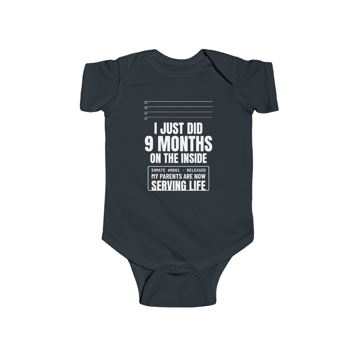 I Just Did 9 Months On The Inside Funny Baby Onesie