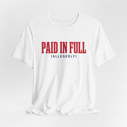 SMU: Paid in Full (Allegedly) Tee