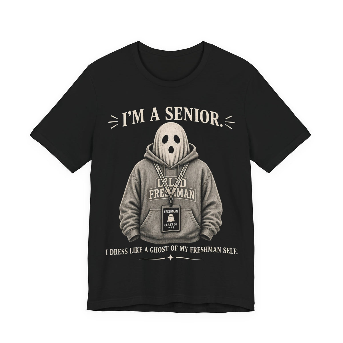 Black crewneck T-shirt with ghost-in-hoodie graphic and 'I'm a Senior' text