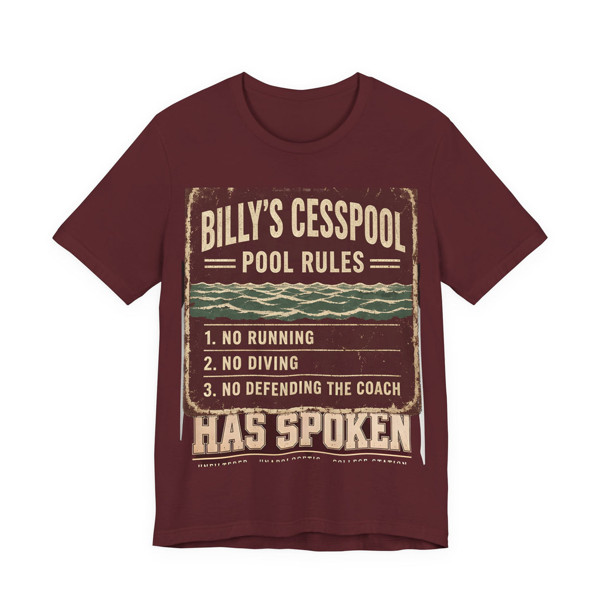 Maroon crewneck t-shirt with “Billy’s Cesspool—Pool Rules” graphic and three numbered rules