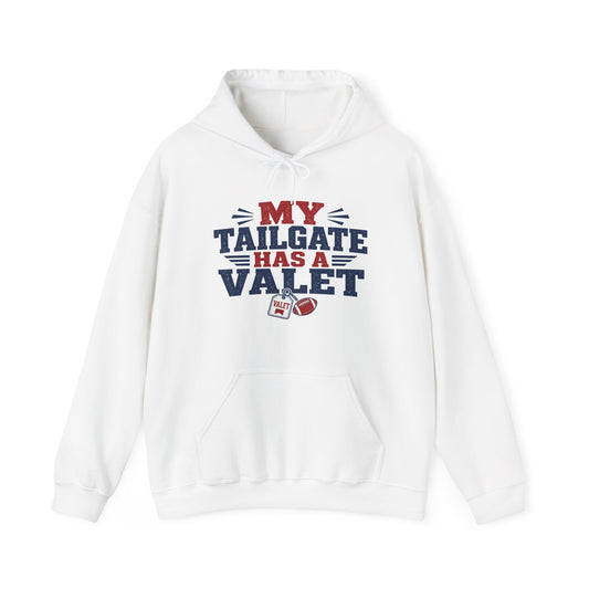 White pullover hoodie, front graphic: 'MY TAILGATE HAS A VALET'