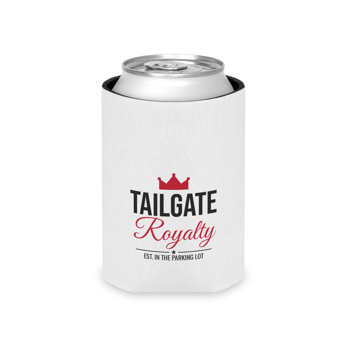 White drink koozie on a can, featuring red crown and 'Tailgate Royalty' logo
