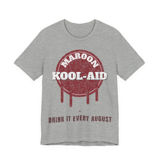 Heather gray crewneck T-shirt with Maroon Kool-Aid graphic and 'Drink It Every August'
