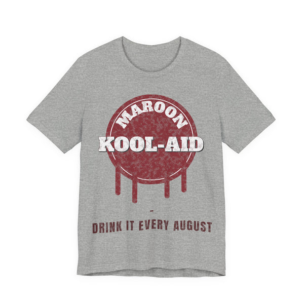 Heather gray crewneck T-shirt with Maroon Kool-Aid graphic and 'Drink It Every August'