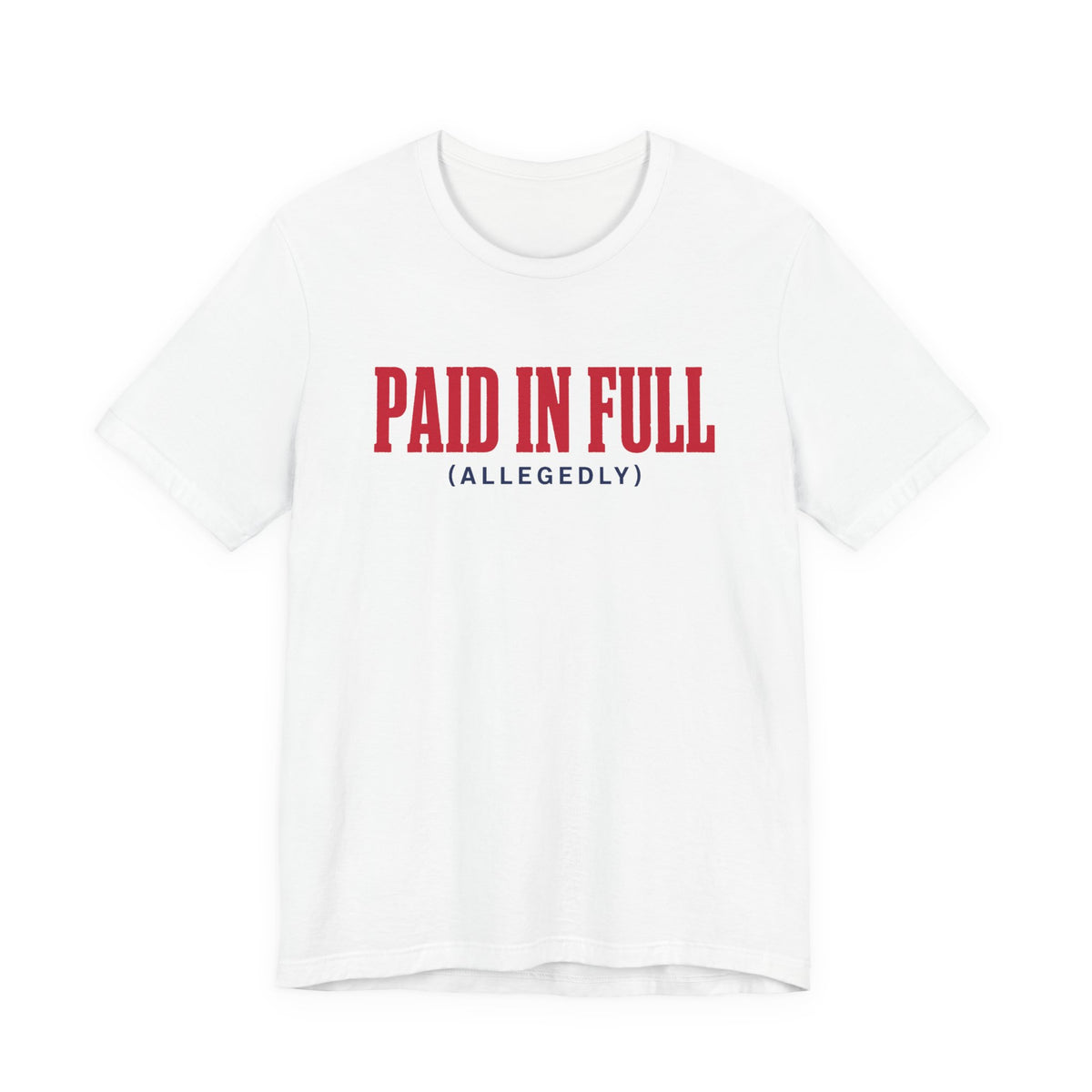 SMU: Paid in Full (Allegedly) Tee