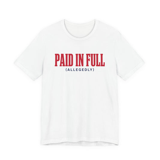 SMU: Paid in Full (Allegedly) Tee