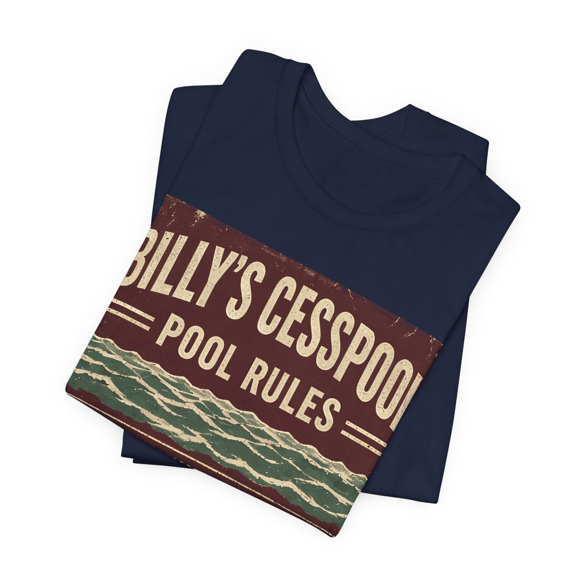 Navy t-shirt stack, angled view, featuring “Billy’s Cesspool—Pool Rules” front graphic