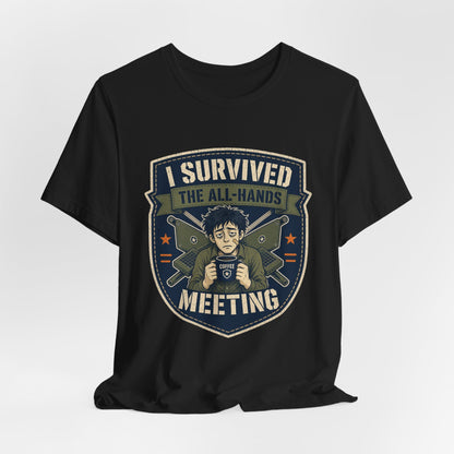 Black crewneck T-shirt with “I Survived the All-Hands Meeting” character shield graphic