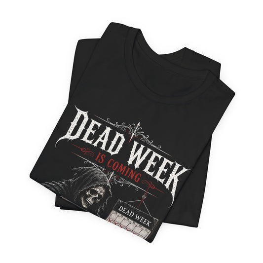 Black graphic T-shirt showing 'Dead Week is coming' front print