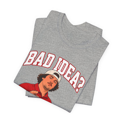 Folded heather gray graphic T-shirt with 'BAD IDEA?' text and illustrated man's image