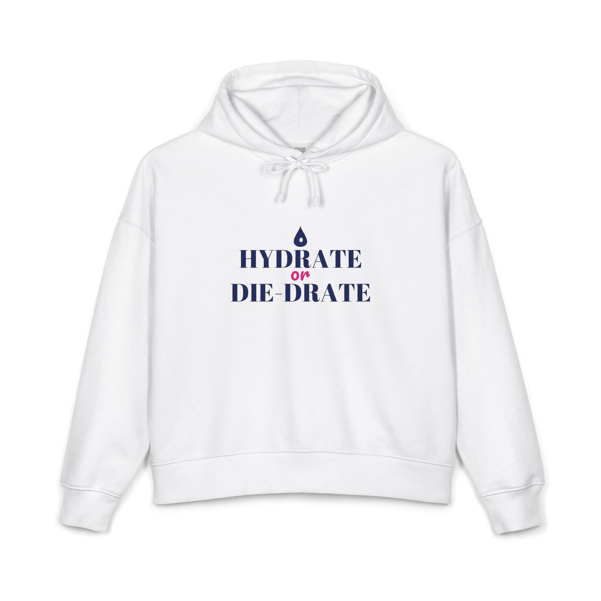 White women's hoodie with hood drawstrings, front pouch pocket, blue slogan graphic