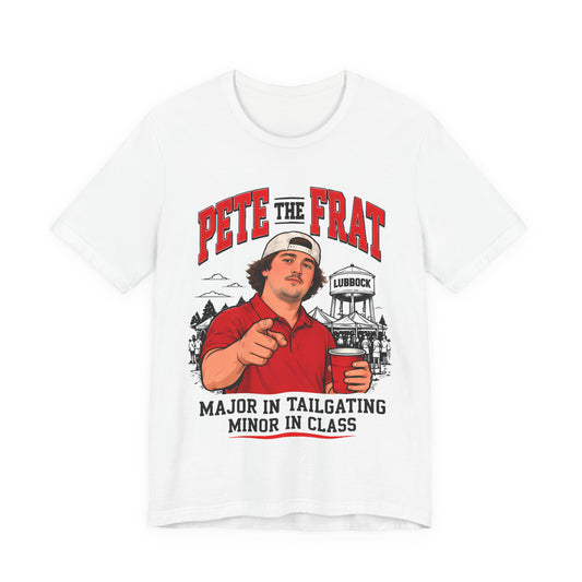 White crew-neck T-shirt with front graphic of pointing man and red PETE THE FRAT text