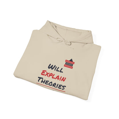 Sand hoodie with drawstring hood and “Will Explain Theories” printed slogan