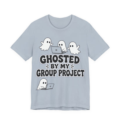 Light blue T-shirt, ghost characters with 'GHOSTED BY MY GROUP PROJECT' text