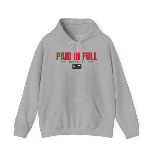 Sport grey pullover hoodie with "PAID IN FULL" chest graphic and front pouch pocket.