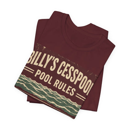 Maroon t-shirt stack, angled view, featuring “Billy’s Cesspool—Pool Rules” front graphic