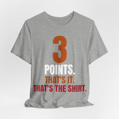 Heather gray crew-neck T-shirt with "3 POINTS" and "THAT'S IT" front graphic