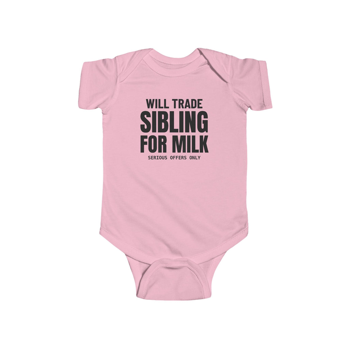 Will Trade Sibling For Milk Funny Baby Onesie