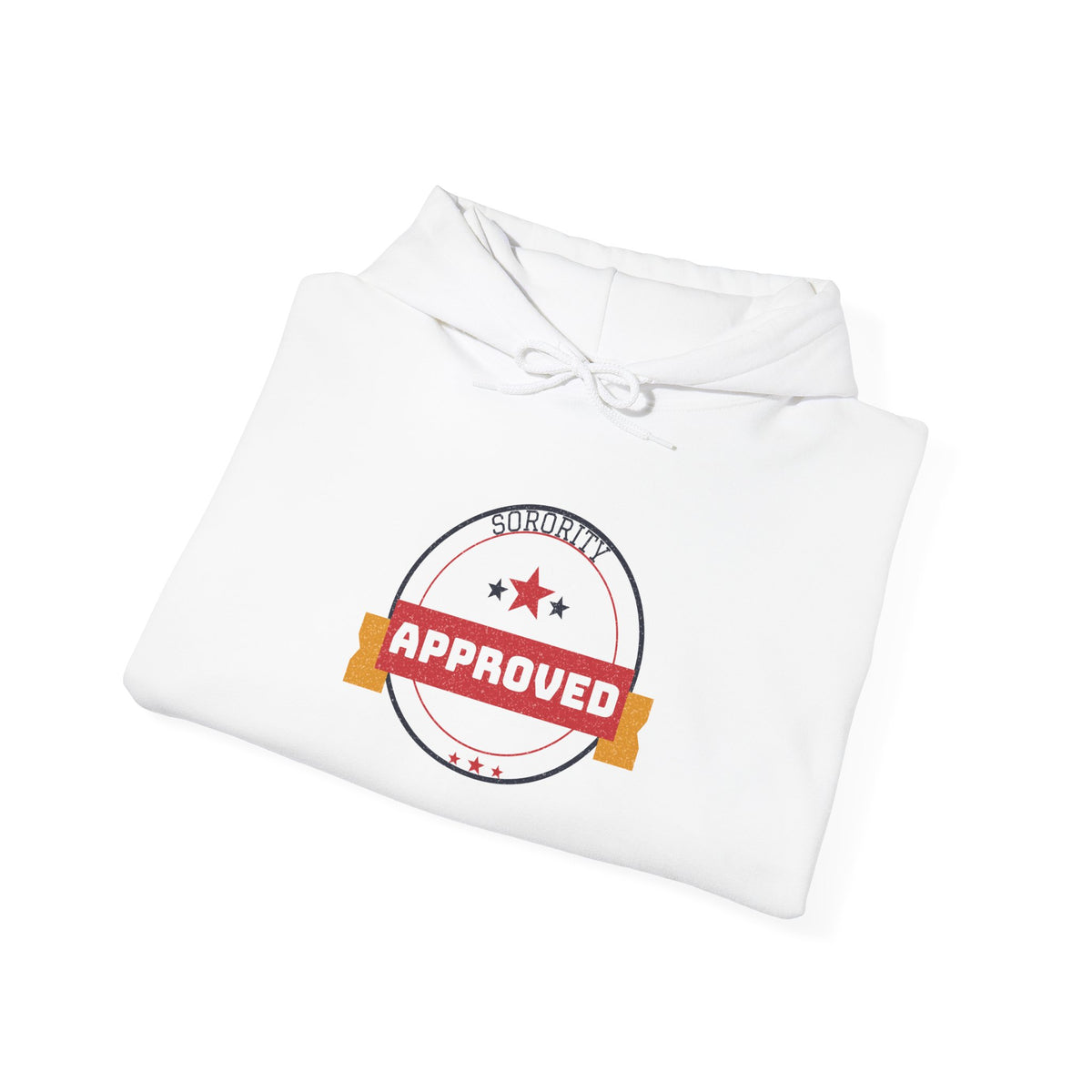 White pullover hoodie with drawstring hood and “Sorority Approved” chest graphic