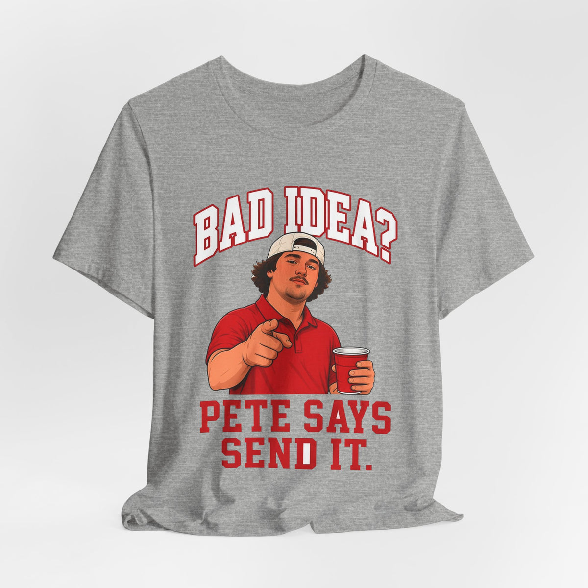 Heather gray graphic slogan T-shirt with illustrated man holding a can and 'Pete Says Send It'