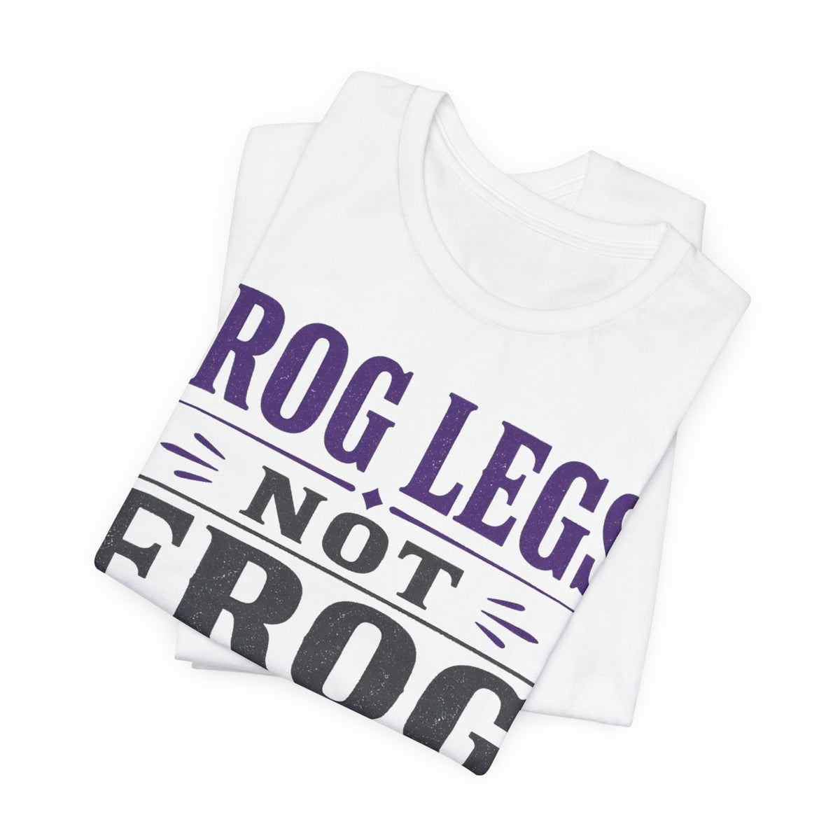 White tee with purple/black diagonal "ROG LEGS, NOT" and "FROG" graphic