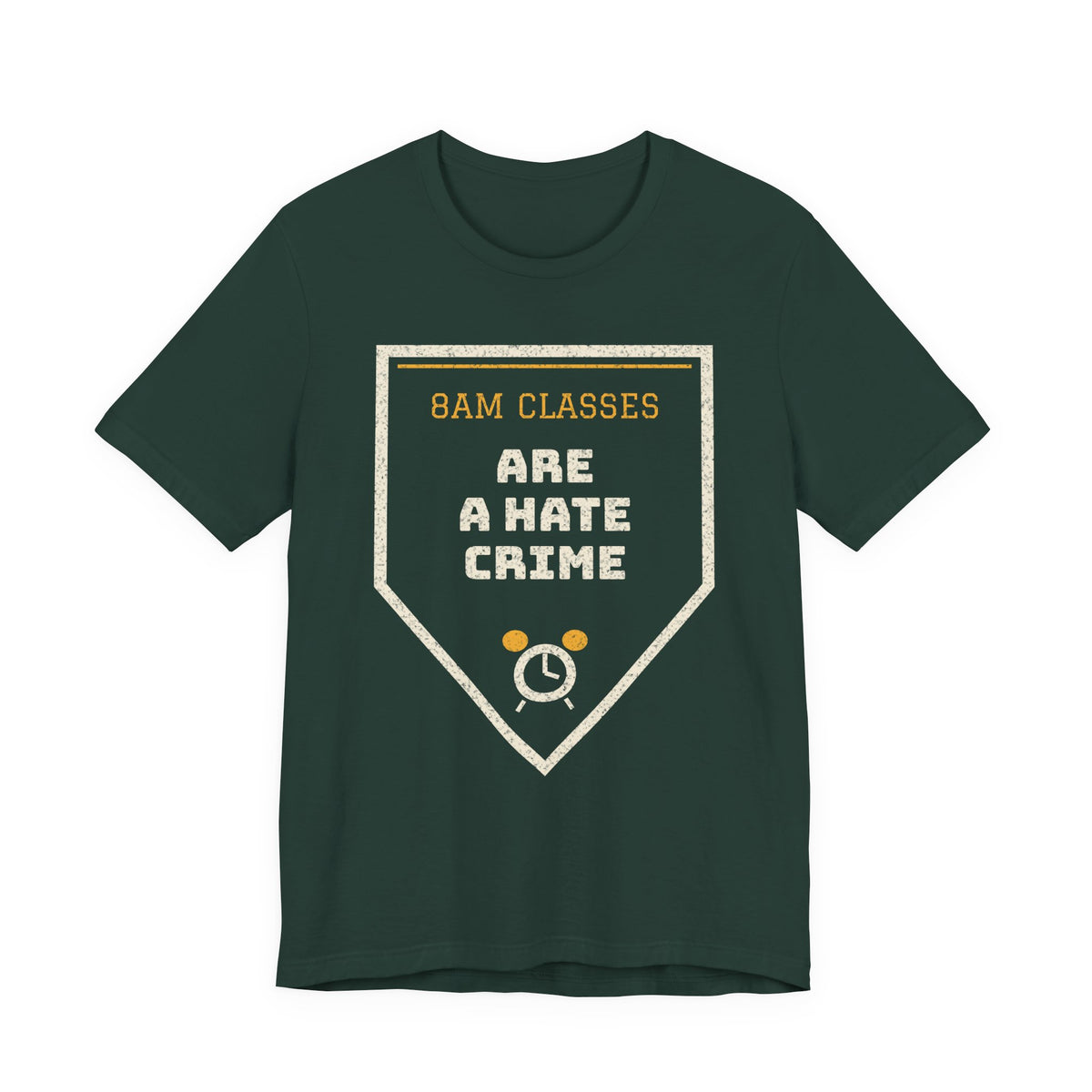 Forest green graphic T-shirt with '8AM CLASSES' hate crime emblem