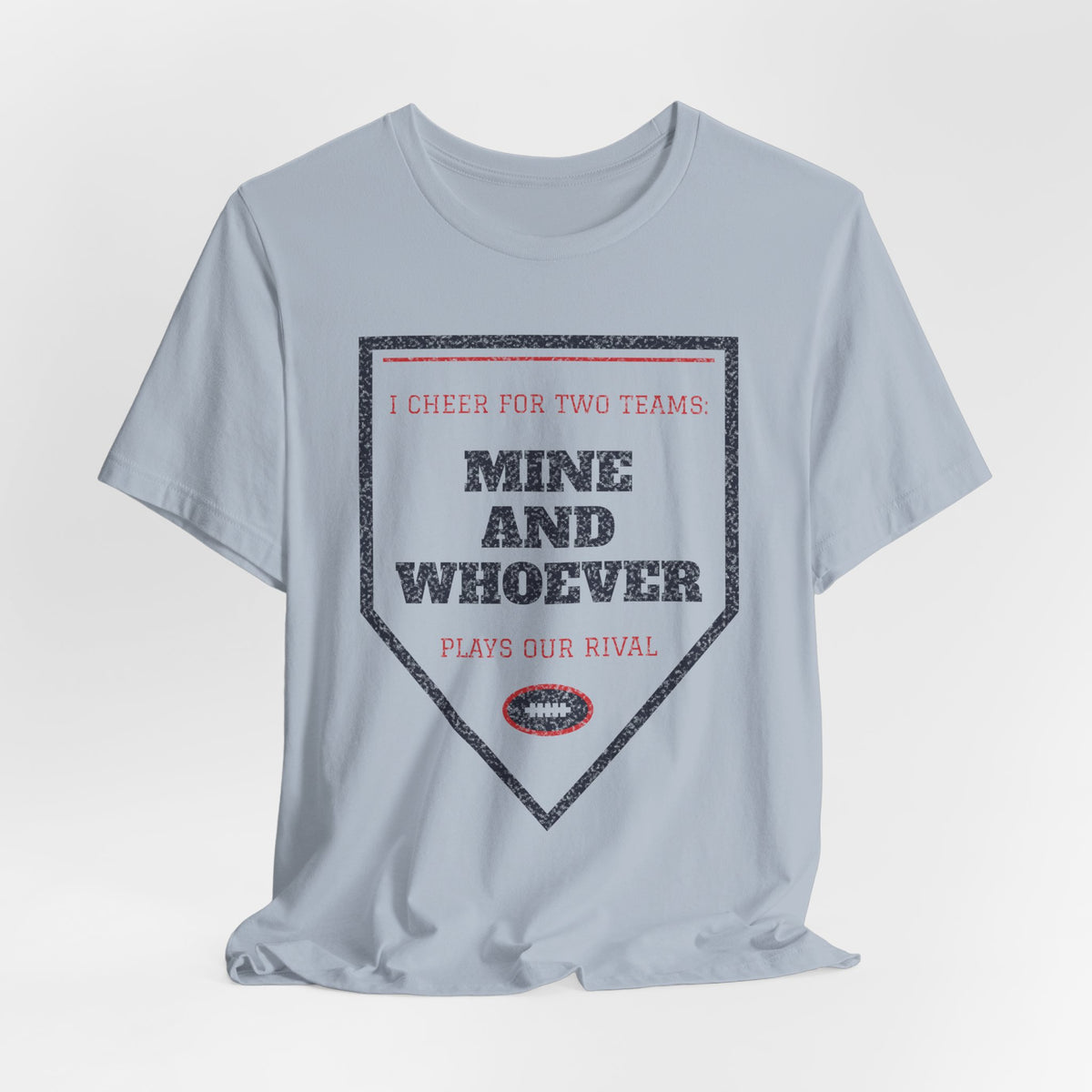 Light blue crew-neck t-shirt with Mine and Whoever plays our rival design