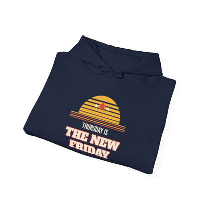Navy hoodie with front text 'THURSDAY IS THE NEW FRIDAY'