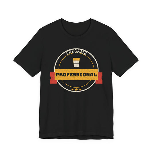 Black funny college T-shirt with round 'Pregame Professional' graphic