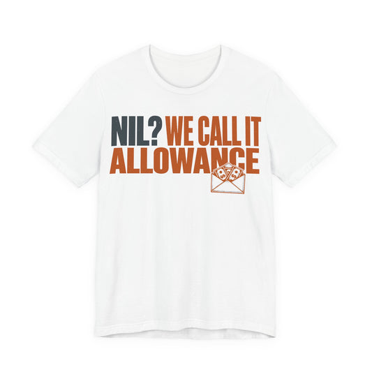 White crewneck graphic tee with 'NIL? We Call It Allowance' text and envelope icon