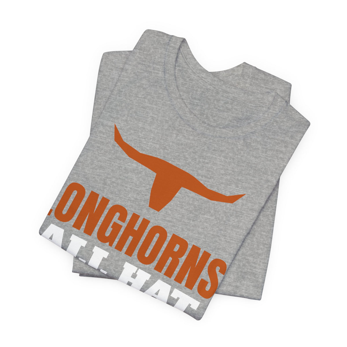 Gray heather T-shirt angled view with orange longhorn logo and 'Longhorns: All Hat, No Fourth Quarter'