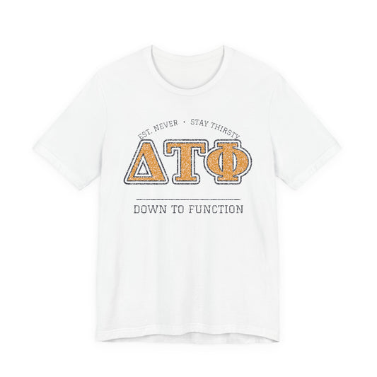 ΔΤΦ (Down To Function) Funny Fake Greek T-Shirt