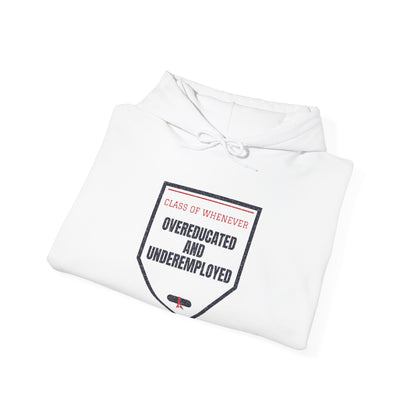 White hoodie with front graphic text "Overeducated and Underemployed"