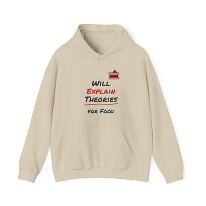 Sand/beige pullover hoodie with front pocket, drawstring hood, and colorful “Will Explain Theories” graphic
