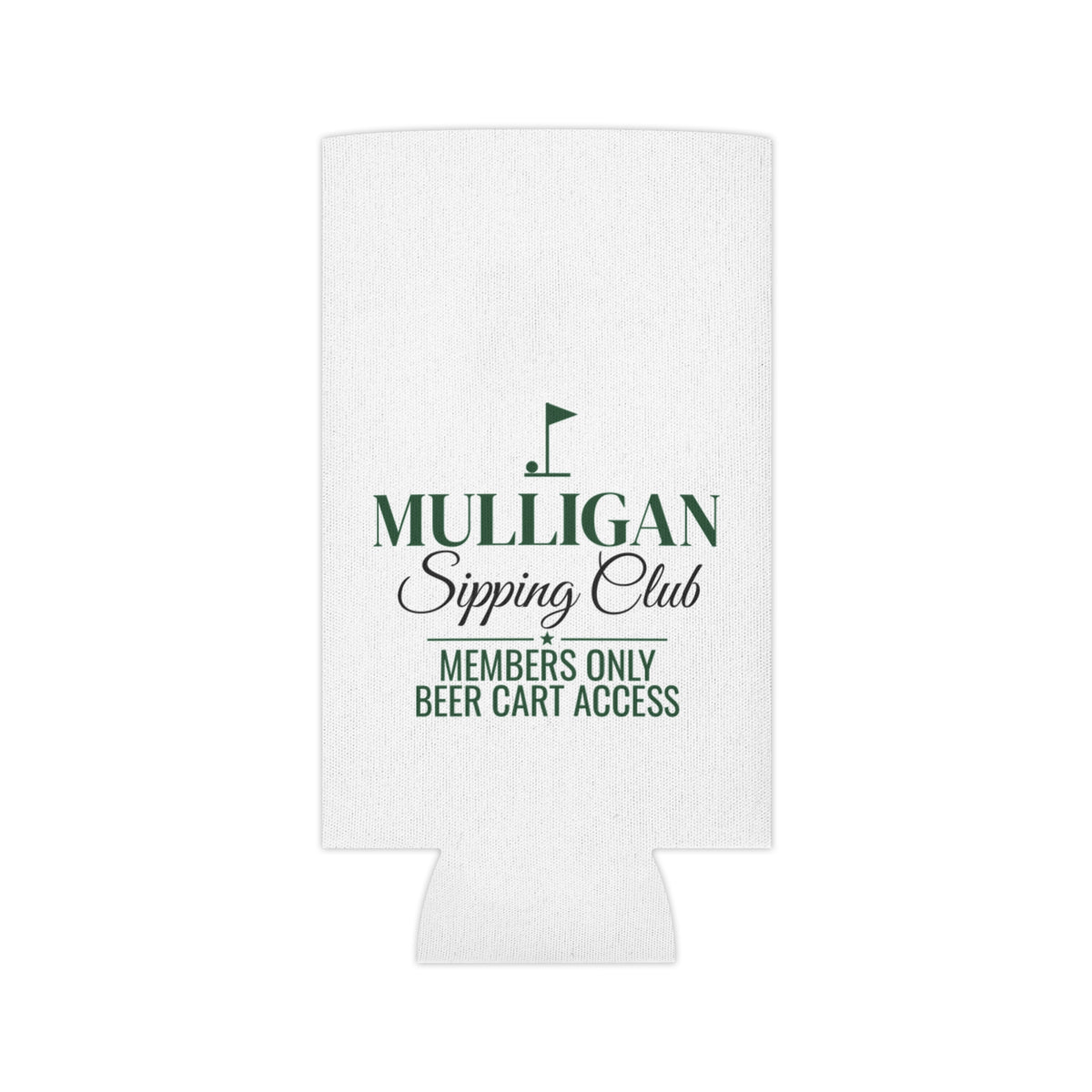 White can cooler koozie with green Mulligan Sipping Club logo and beer cart access text