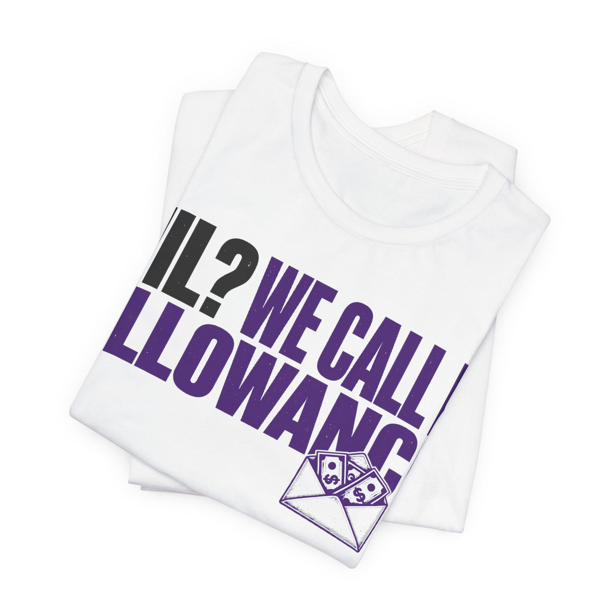 Folded white allowance tee showing black and purple slogan print with envelope icon