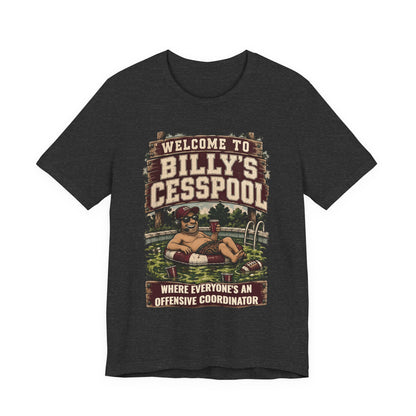 Dark gray crewneck T-shirt with Welcome to Billy's Cesspool front graphic