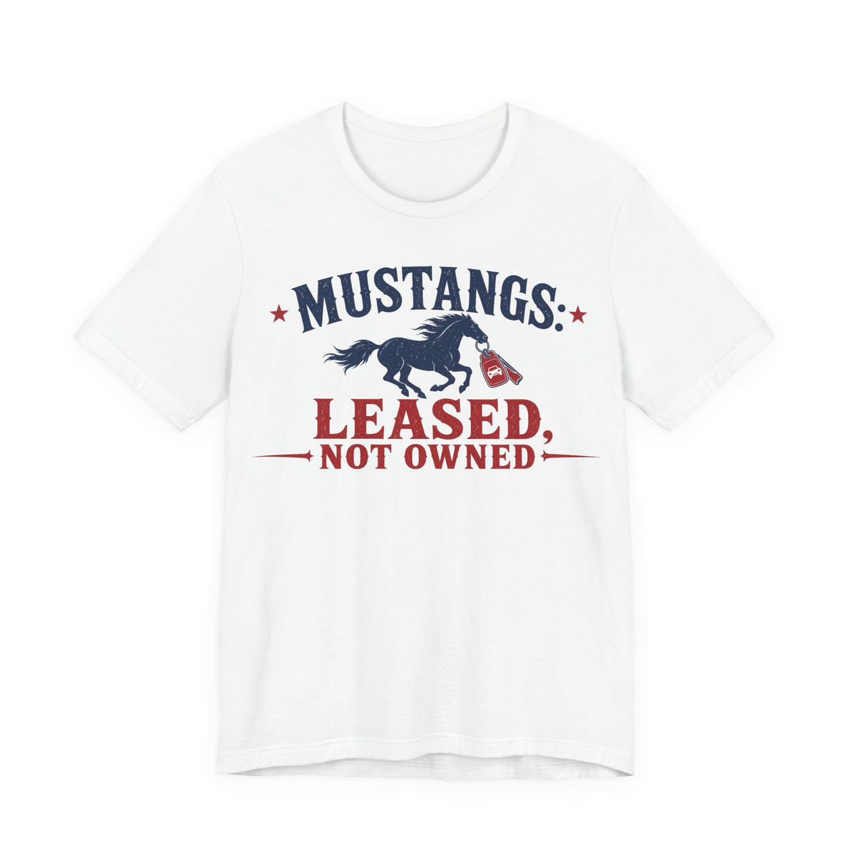 White crewneck tee with Mustangs: Leased, Not Owned graphic