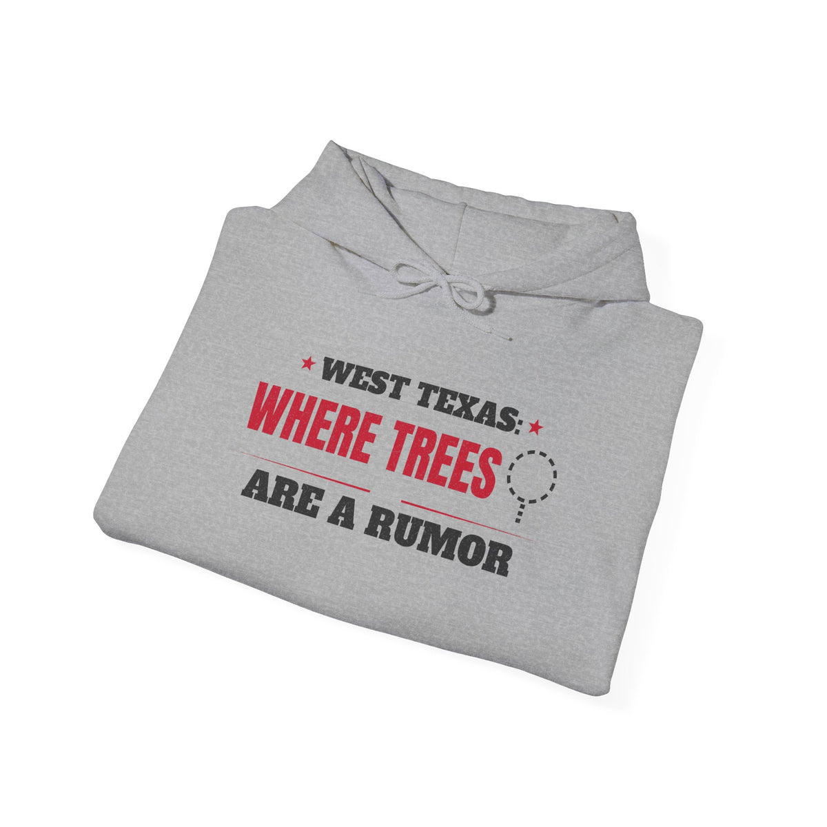 Grey folded hoodie with rope-drawstring hood and "Where Trees Are a Rumor" print.