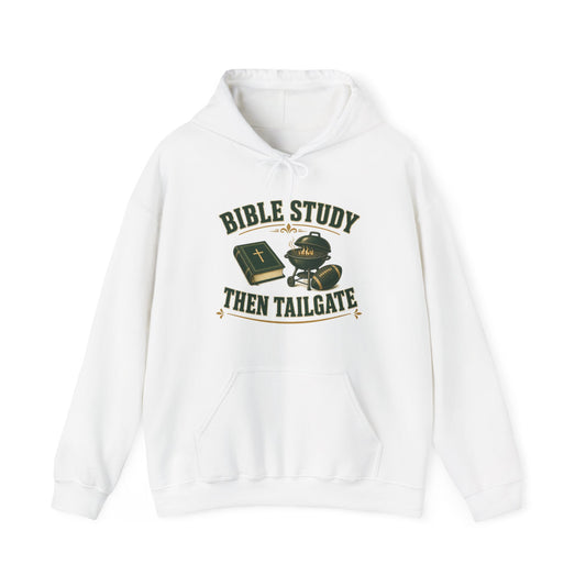 White hoodie with pouch pocket and drawstring, Bible Study Then Tailgate front graphic