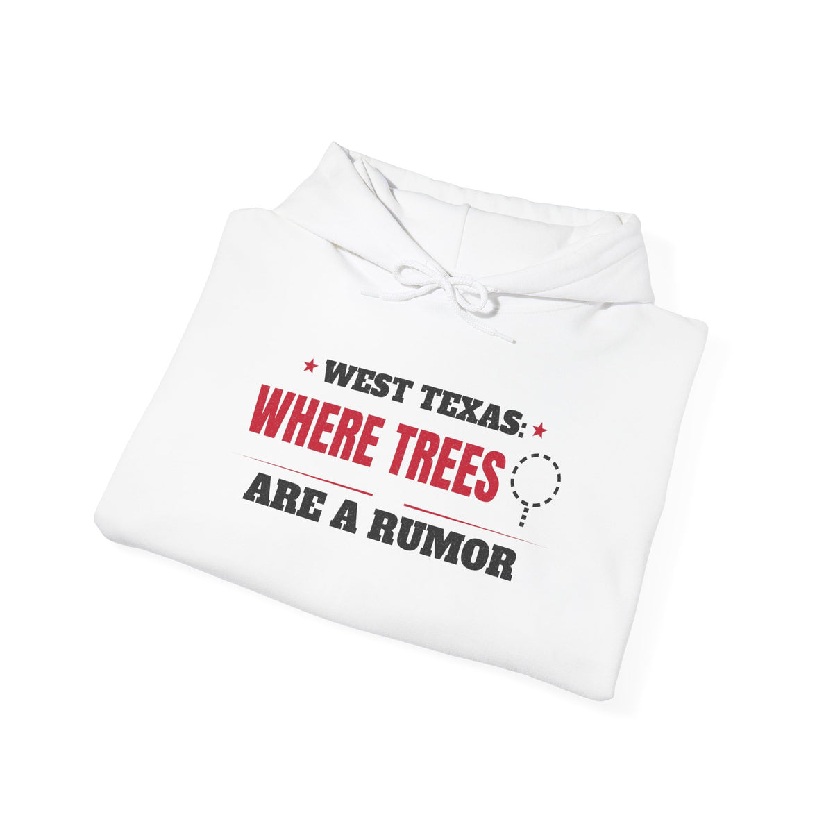 White folded hoodie with rope-drawstring hood and "Where Trees Are a Rumor" print.