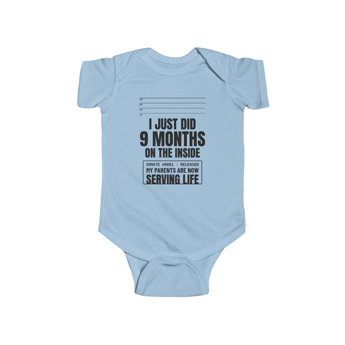 I Just Did 9 Months On The Inside Funny Baby Onesie
