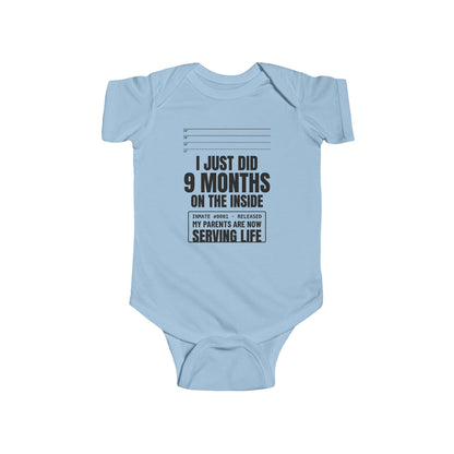 I Just Did 9 Months On The Inside Funny Baby Onesie