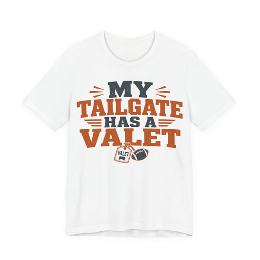 White crewneck short-sleeve tee with orange and black "MY TAILGATE HAS A VALET" graphic