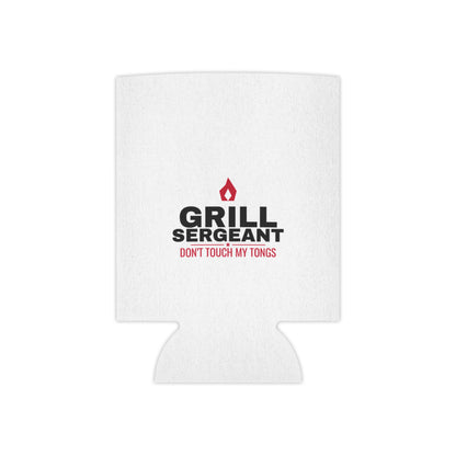 White can koozie with Grill Sergeant logo and red flame icon; "DON'T TOUCH MY TONGS"
